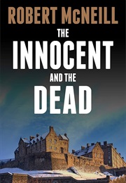 The Innocent and the Dead (Rob McNeill)