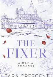 The Fixer (Tara Crescent)