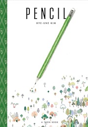 Pencil (Hye-Eun Kim)