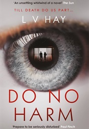 Do No Harm (L.V. Hay)
