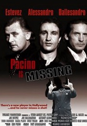 Pacino Is Missing (2002)