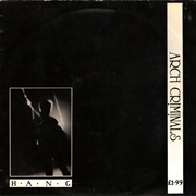 Arch Criminals – Hang