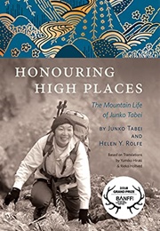 Honoring High Places (Junko Tabei)