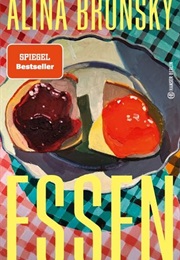 Essen (Alina Bronsky)