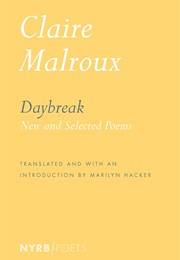Daybreak: New and Selected Poems (Claire Malroux)