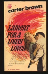 Lament for a Lousy Lover (Carter Brown)