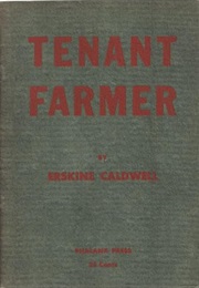 Tenant Farmer: Essay (Erskine Caldwell)