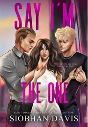 Say I'm the One (Siobhan Davis)