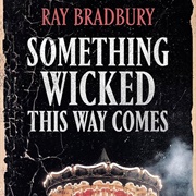 Something Wicked This Way Comes
