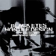 Black Eyes - Hostile Design