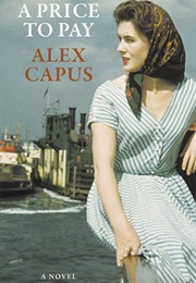 A Price to Pay (Alex Capus)