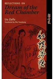 Reflections on Dream of the Red Chamber (Zaifu Liu, Translator Yunzhong Shu)