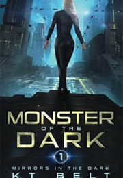Monster of the Dark (K.T. Belt)