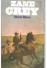 Black Mesa (Zane Grey)