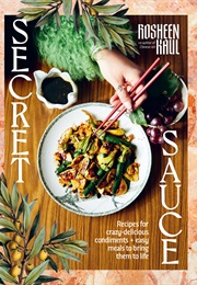 Secret Sauce (Rosheen Kaul)