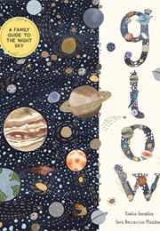 Glow: A Family Guide to the Night Sky (Noelia González)