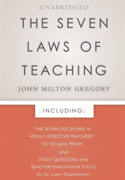 The Seven Laws of Teaching (John Milton Gregory)