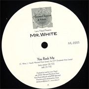 Larry Heard & Mr. White - You Rock Me / the Sun Can't Compare