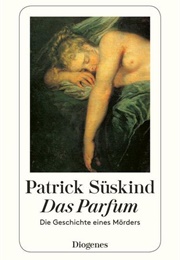Das Parfüm (Patrick Süskind)