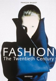Fashion: The Twentieth Century (François Baudot)