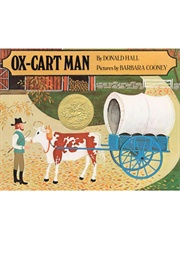 Ox-Cart Man (Donald Hill     Ill. Barbara Cooney)