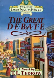 The Great Debate (T L Tedrow)