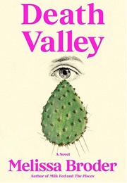 Death Valley (Melissa Broder)