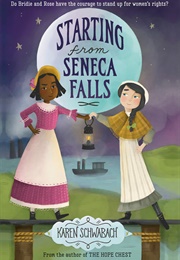 Starting From Seneca Falls (Karen Schwabach)