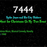 #9249 All I Want for Christmas (Is My Two Front Teeth) by Spike Jones & His City Slickers