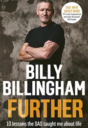 Further: 10 Lessons the SAS Taught Me About Life (Billy Billingham)