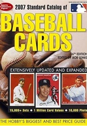 2007 Standard Catalog of Baseball Cards (Bob Lemke)