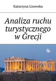 Analiza Ruchu Turystycznego W Grecji (Katarzyna Lisowska)