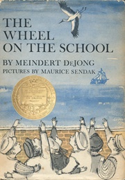 The Wheel on the School (Meindert Dejong)