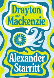 Drayton and Mackenzie (Alexander Starritt)