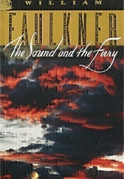 The Sound and the Fury (William Faulkner)