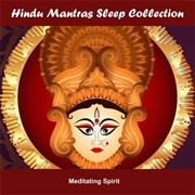 Meditating Spirits - Hindu Mantras Sleep Collection