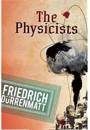 The Physicists (Dürrenmatt, Friedrich)