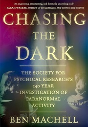 Chasing the Dark (Ben Machell)