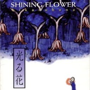 Shining Flower: Hikaruhana