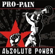 Absolute Power - Pro-Pain (2010)