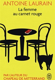 La Femme Au Carnet Rouge (Antoine Laurain)