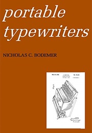 Portable Typewriters (Nicholas C Bodemer)