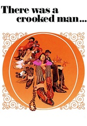 There Was a Crooked Man... (1970)