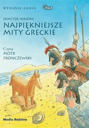 Najpiękniejsze Mity Greckie (Dimiter Inkiow)