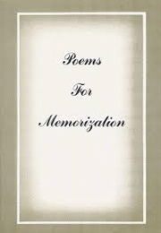 Poems for Memorization (Anon)