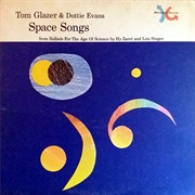 Space Songs (From Ballads for the Age of Science)