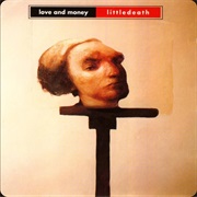 Love and Money - Littledeath