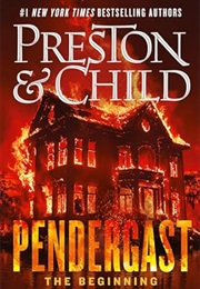 Pendergast: The Beginning (Douglas Preston)