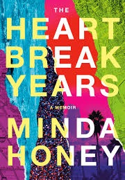 The Heartbreak Years (Mindy Honey)