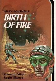 Birth of Fire (Jerry Pournelle)